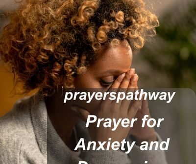 Prayer for Anxiety and Depression