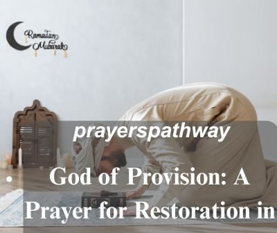 God of Provision: A Prayer for Restoration in Finances