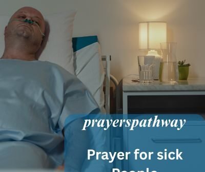 Powerful Prayer for Sick People