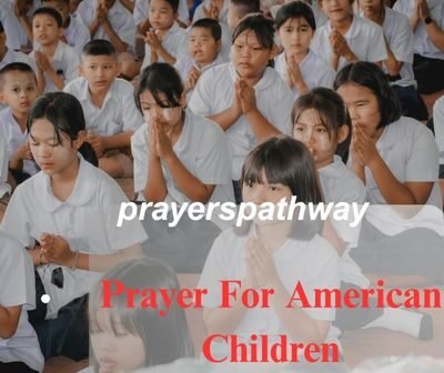 Prayer For American Children
