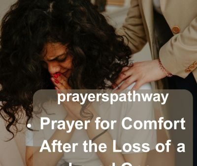 Prayer for Comfort After the Loss of a Loved One