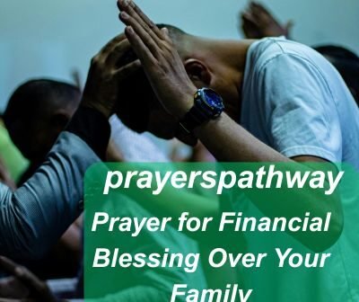 Prayer for Financial Blessing Over Your Family