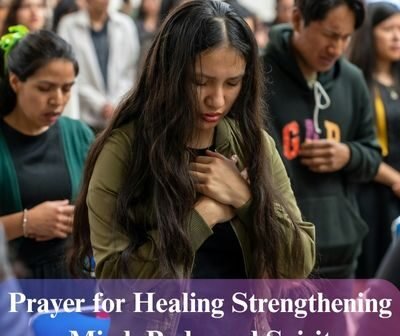 Prayer for Healing: Strengthening Mind, Body, and Spirit