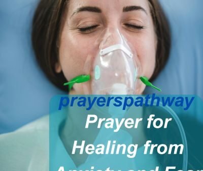 Prayer for Healing from Anxiety and Fear