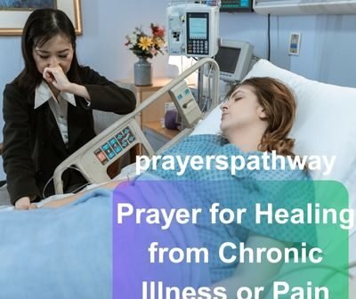 Prayer for Healing from Chronic Illness or Pain