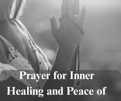 Prayer for Inner Healing and Peace of Mind