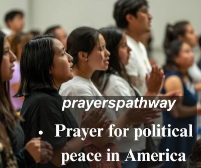 Prayer for political peace in America