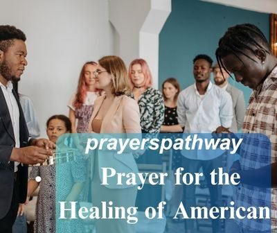 Prayer for the Healing of American Families