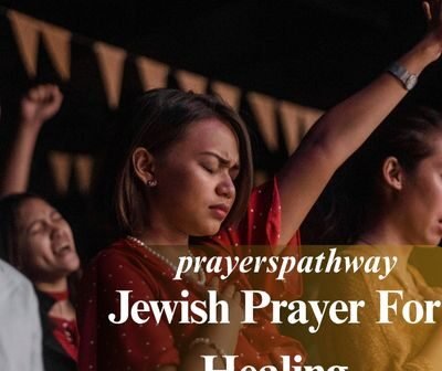 Jewish Prayer For Healing​