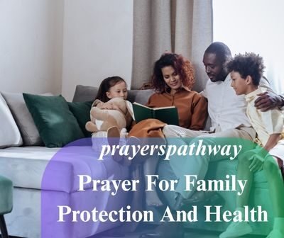 Prayer For Family Protection And Health