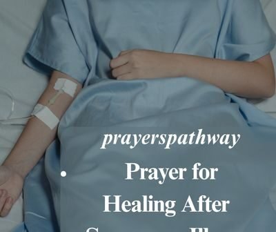 Prayer for Healing After Surgery or Illness
