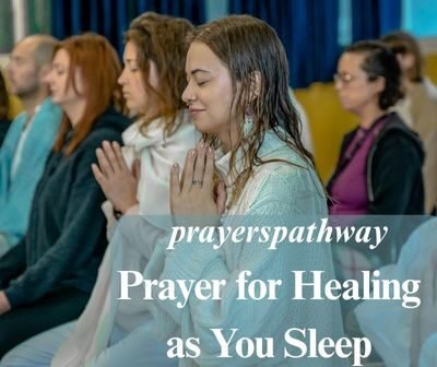 Prayer for Healing as You Sleep