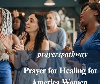 Prayer for Healing for America Women