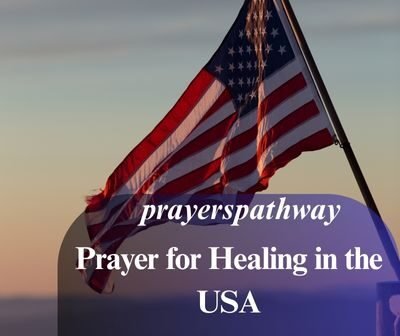 Prayer for Healing in the USA