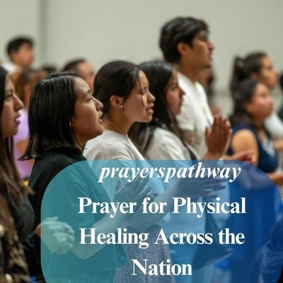 Prayer for Physical Healing Across the Nation