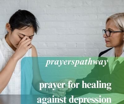 prayer for healing against depression