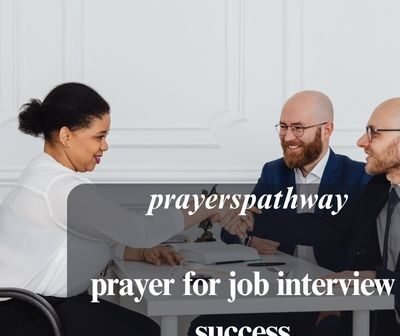 prayer for job interview success