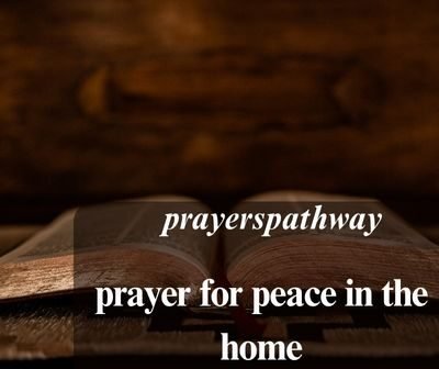 prayer for peace in the home