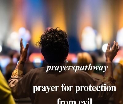 prayer for protection from evil