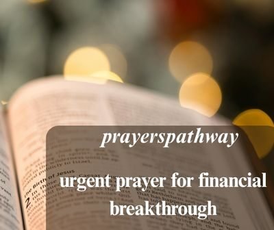 urgent prayer for financial breakthrough