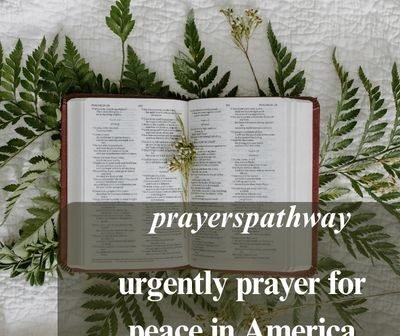 urgently prayer for peace in America