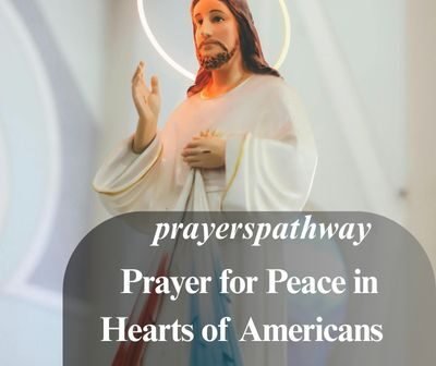 Prayer for Peace in Hearts of Americans