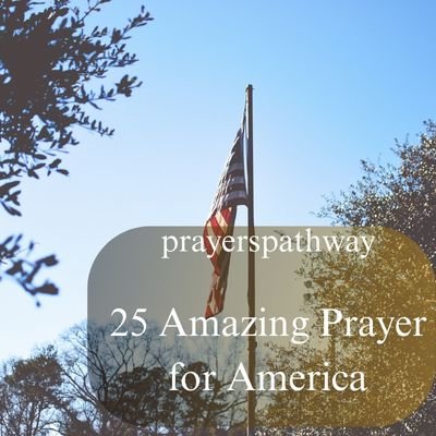 Amazing Prayer for America