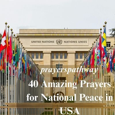 Amazing Prayers for National Peace in USA