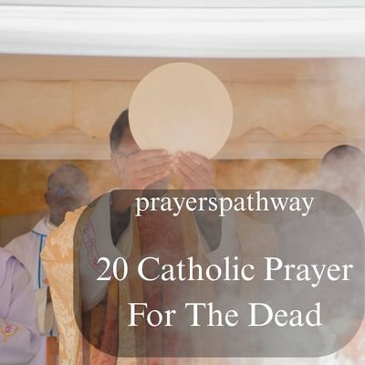Catholic Prayer For The Dead