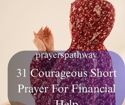 Courageous Short Prayer For Financial Help