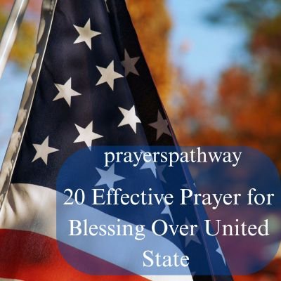 Effective Prayer for Blessing Over United State
