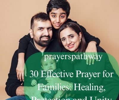 Effective Prayer for Families: Healing, Protection and Unity