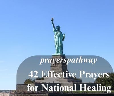 Effective Prayers for National Healing in USA