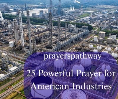 Powerful Prayer for American Industries