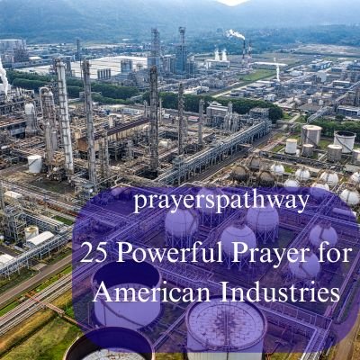 Powerful Prayer for American Industries