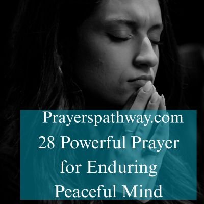 Powerful Prayer for Enduring Peaceful Mind
