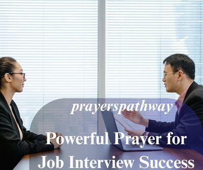 Powerful Prayer for Job Interview Success