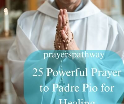 Powerful Prayer to Padre Pio for Healing