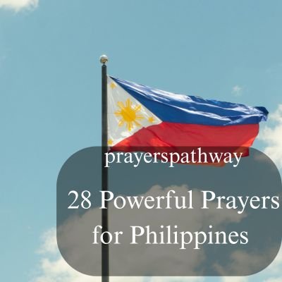 Powerful Prayers for Philippines