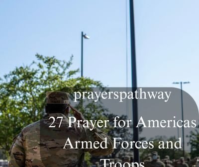Prayer for Americas Armed Forces and Troops