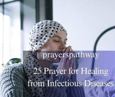 Prayer for Healing from Infectious Diseases