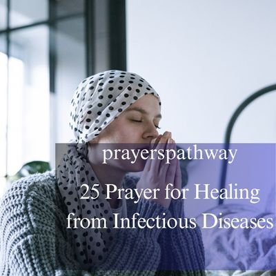 Prayer for Healing from Infectious Diseases