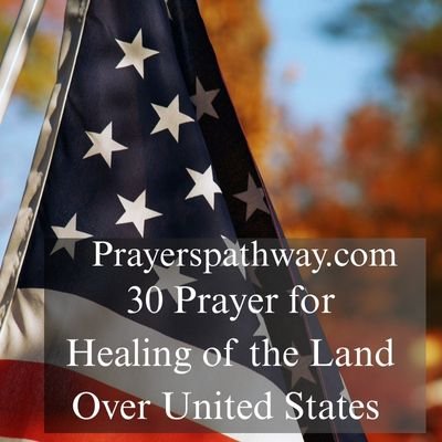 Prayer for Healing of the Land Over United States