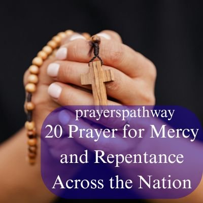 Prayer for Mercy and Repentance Across the Nation