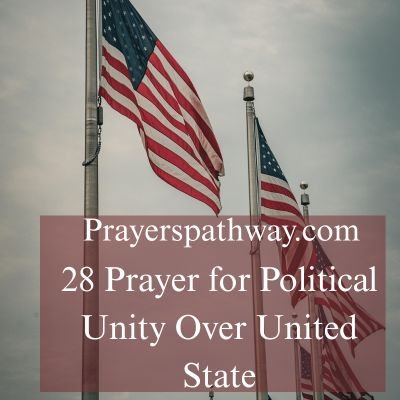 Prayer for Political Unity Over United State