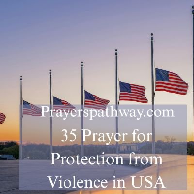 Prayer for Protection from Violence in USA
