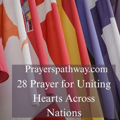 Prayer for Uniting Hearts Across Nations