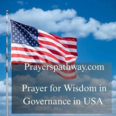 Prayer for Wisdom in Governance in USA