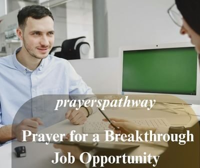 Prayer for a Breakthrough Job Opportunity