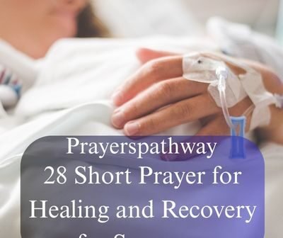 Short Prayer for Healing and Recovery for Someone